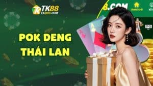 Pok Deng Thái Lan Pok Deng Thái Lan