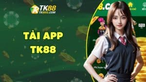 Tải app TK88